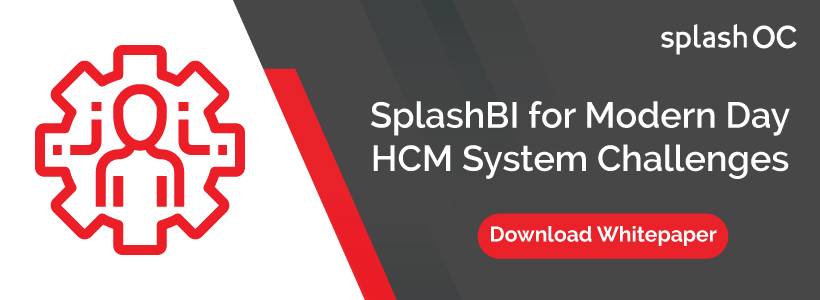 Storyboarding for People Analytics with Oracle HCM Cloud | SplashBI 7 HCM System challenges