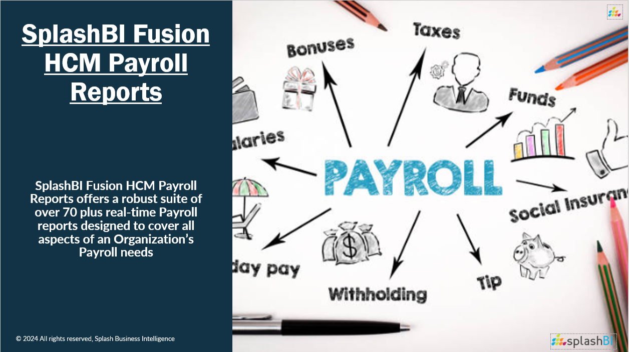Comprehensive Payroll Reporting with SplashBI for Fusion HCM 1 payroll-HCM